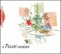 A Puccini Weekend - Emma Bruno (vocals); Gianni Poggi (vocals); Giorgio Giorgetti (vocals); Iolanda Meneguzzer (vocals); Jos� Carreras (vocals);...