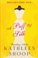 A Puff of Silk