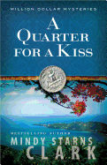 A Quarter for a Kiss