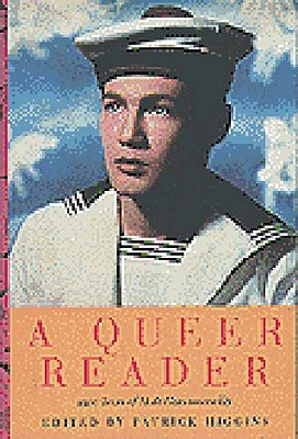 A Queer Reader - Higgins, Partick, and Higgins, Patrick (Editor)