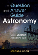 A Question and Answer Guide to Astronomy