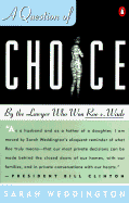 A Question of Choice