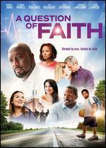 A Question of Faith