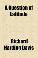 A Question of Latitude