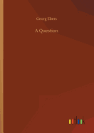 A Question