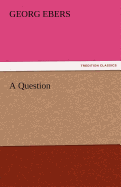A Question