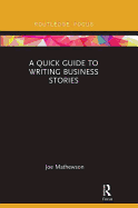 A Quick Guide to Writing Business Stories