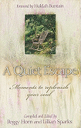 A Quiet Escape: Moments to Replenish Your Soul