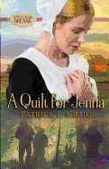 A Quilt for Jenna: Apple Creek Dreams