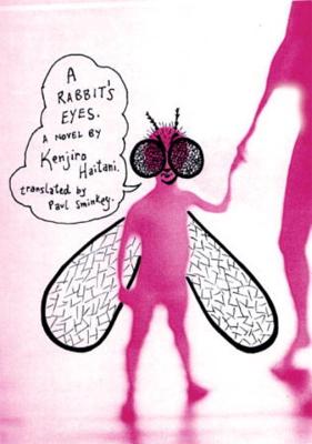 A Rabbit's Eyes - Haitani, Kenjiro, and Sminkey, Paul (Translated by)