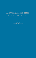 A Race Against Time: The Crisis in Urban Schooling