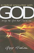A Radical Encounter with God: Seeing the God That Isaiah Saw