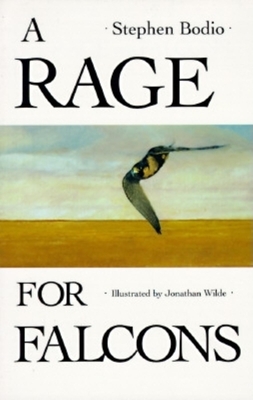 A Rage for Falcons - Stephen, Bodio