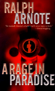 A Rage in Paradise - Arnote, Ralph