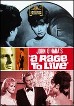 A Rage to Live - Walter E. Grauman