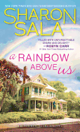 A Rainbow Above Us