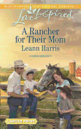 A Rancher for Their Mom