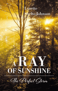 A Ray of Sunshine: The Perfect Storm