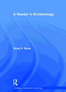 A Reader in Ecclesiology