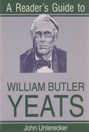 A Reader's Guide to William Butler Yeats