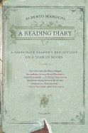 A Reading Diary: A Passionate Reader's Reflections on a Year of Books