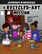A Recycled-Art Mission
