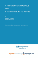 A Reference Catalogue and Atlas of Galactic Novae