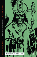 A Reformed Catholic