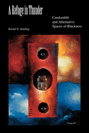 A Refuge in Thunder: Candomble and Alternative Spaces of Blackness