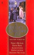 A Regency Christmas Eve - Butler, Nancy, and Farr, Diane, and Lane, Allison