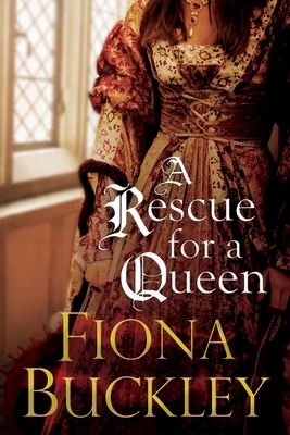A Rescue for a Queen - Buckley, Fiona