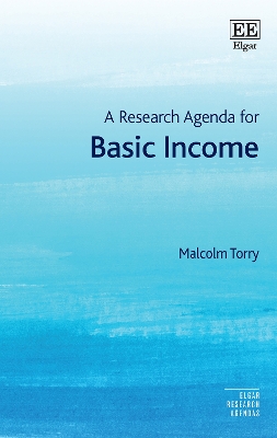 A Research Agenda for Basic Income - Torry, Malcolm