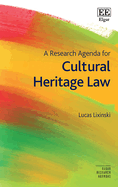 A Research Agenda for Cultural Heritage Law