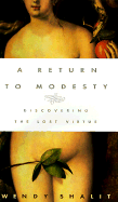 A Return to Modesty: Discovering the Lost Virtue
