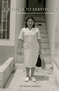 A Return to Servitude: Maya Migration and the Tourist Trade in Cancun