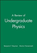 A Review of Undergraduate Physics