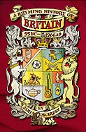 A Rhyming History of Britain: 55BC-AD1966