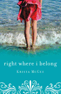 A Right Where I Belong