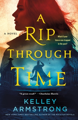 A Rip Through Time - Armstrong, Kelley