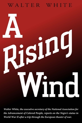 A Rising Wind - White, Walter