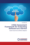 A Risk Assessment Framework for Evaluating Software-as-a-Service