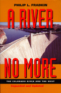 A River No More: The Colorado River and the West