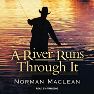 A River Runs Through It