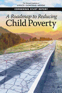 A Roadmap to Reducing Child Poverty