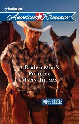 A Rodeo Man's Promise - Thomas, Marin
