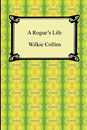 A Rogue's Life