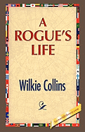 A Rogue's Life