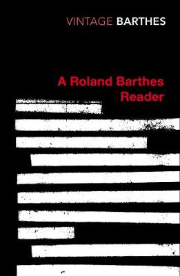 A Roland Barthes Reader - Barthes, Roland