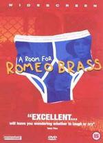 A Room For Romeo Brass