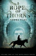 A Rope of Thorns